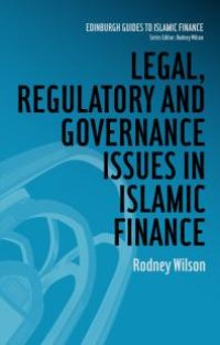 cover of the book Legal, Regulatory and Governance Issues in Islamic Finance