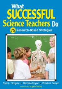 cover of the book What Successful Science Teachers Do : 75 Research-Based Strategies