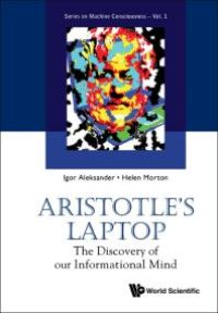 cover of the book Aristotle's Laptop: The Discovery Of Our Informational Mind : The Discovery of Our Informational Mind