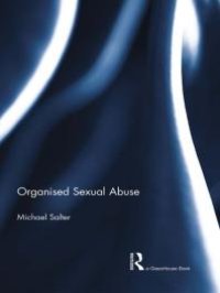 cover of the book Organised Sexual Abuse