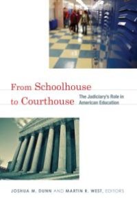 cover of the book From Schoolhouse to Courthouse : The Judiciary's Role in American Education