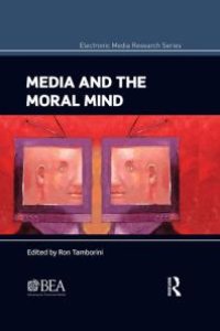 cover of the book Media and the Moral Mind