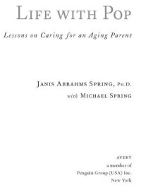 cover of the book Life with Pop: Lessons on Caring for an Aging Parent