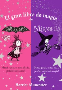 cover of the book El gran libro de magia de Isadora y Mirabella