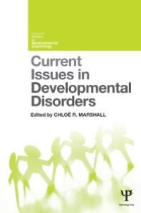 cover of the book Current Issues in Developmental Disorders