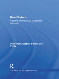 cover of the book Real Estate : Property Markets and Sustainable Behaviour