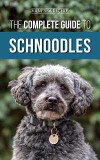 cover of the book The Complete Guide to Schnoodles