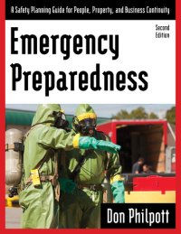 cover of the book Emergency Preparedness: A Safety Planning Guide for People, Property and Business Continuity