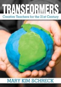 cover of the book Transformers : Creative Teachers for the 21st Century