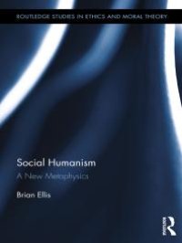 cover of the book Social Humanism : A New Metaphysics