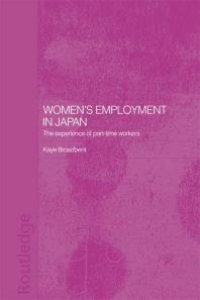 cover of the book Women's Employment in Japan : The Experience of Part-Time Workers