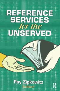 cover of the book Reference Services for the Unserved