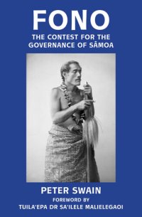 cover of the book Fono: The Contest for the Governance of Samoa