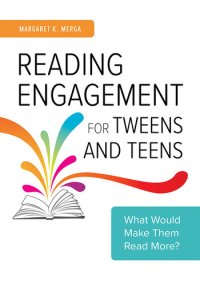 cover of the book Reading Engagement for Tweens and Teens