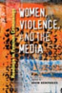 cover of the book Women, Violence, and the Media : Readings in Feminist Criminology