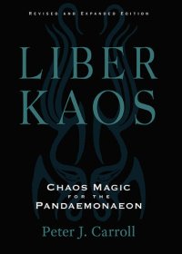 cover of the book Liber Kaos: Chaos Magic for the Pandaemonaeon