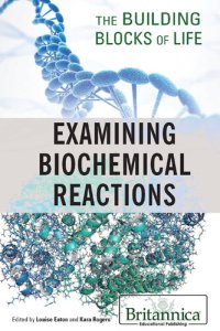 cover of the book Examining Biochemical Reactions