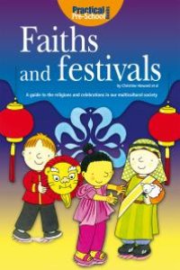 cover of the book Faiths and Festivals : A guide to the religions and celebrations in our multicultural society