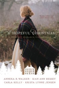 cover of the book A Hopeful Christmas: A Regency Romance Collection