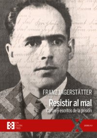 cover of the book Resistir al mal: Cartas y escritos de la prisión