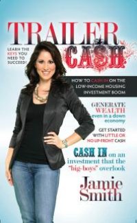 cover of the book Trailer Cash : How To Cash In On the Low-Income Housing Investment Boom