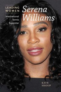 cover of the book Serena Williams: International Tennis Superstar