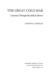 cover of the book The Great Cold War: A journey Through the Hall of Mirrors