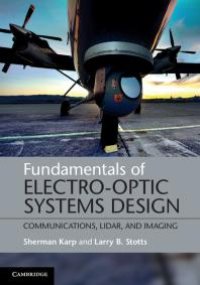 cover of the book Fundamentals of Electro-Optic Systems Design : Communications, Lidar, and Imaging