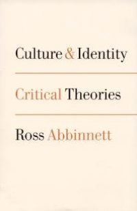 cover of the book Culture and Identity : Critical Theories