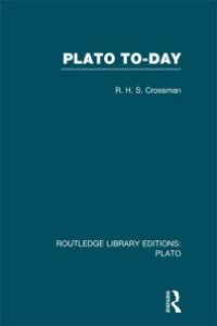 cover of the book Plato Today (RLE: Plato)