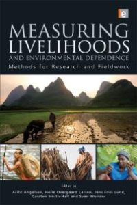 cover of the book Measuring Livelihoods and Environmental Dependence : Methods for Research and Fieldwork