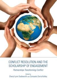 cover of the book Conflict Resolution and the Scholarship of Engagement : Partnerships Transforming Conflict