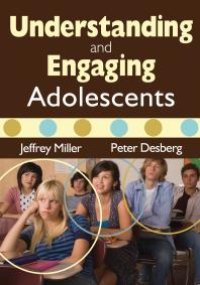 cover of the book Understanding and Engaging Adolescents