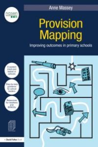 cover of the book Provision Mapping : Improving outcomes in primary schools