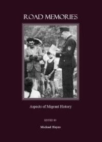 cover of the book Road Memories : Aspects of Migrant History