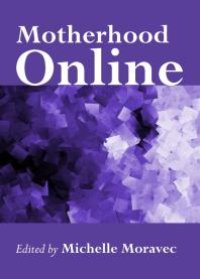 cover of the book Motherhood Online