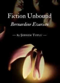 cover of the book Fiction Unbound : Bernardine Evaristo