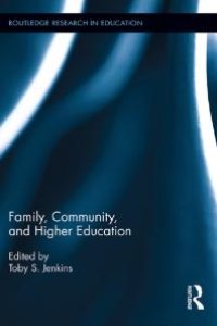 cover of the book Family, Community, and Higher Education