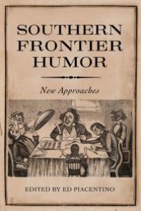 cover of the book Southern Frontier Humor : New Approaches