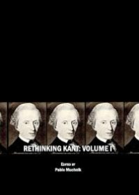 cover of the book Rethinking Kant : Volume I