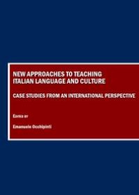 cover of the book New Approaches to Teaching Italian Language and Culture : Case Studies from an International Perspective