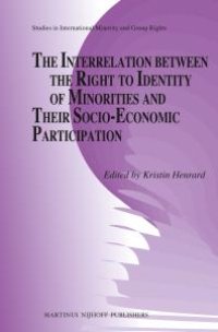 cover of the book The Interrelation Between the Right to Identity of Minorities and Their Socio-Economic Participation