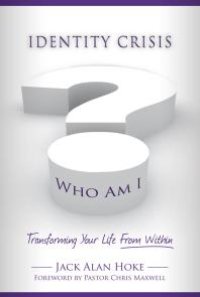 cover of the book Identity Crisis : Transforming Your Life From Within