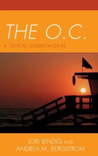 cover of the book The O.C. : A Critical Understanding