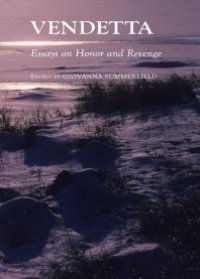 cover of the book Vendetta: Essays on Honor and Revenge