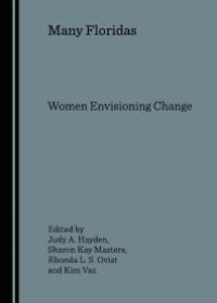 cover of the book Many Floridas : Women Envisioning Change