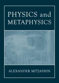 cover of the book Physics and Metaphysics