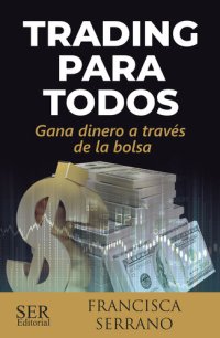 cover of the book Trading para todos: Gana dinero a través de la bolsa