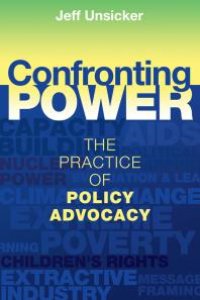 cover of the book Confronting Power : The Practice of Policy Advocacy