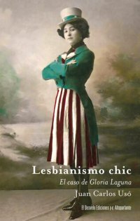 cover of the book Lesbianismo chic: El caso de Gloria Laguna